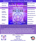 Golden Radiance H2 C60 Fullerene FACE CREAM (60 ml)*Beyond Organic. ALIVE!